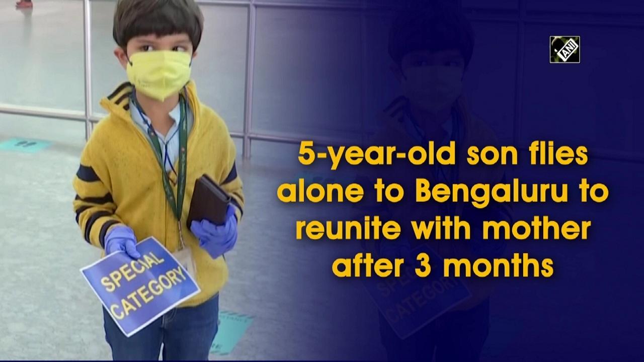 5-year-old-son-flies-alone-to-bengaluru-to-reunite-with-mother-after-3-months