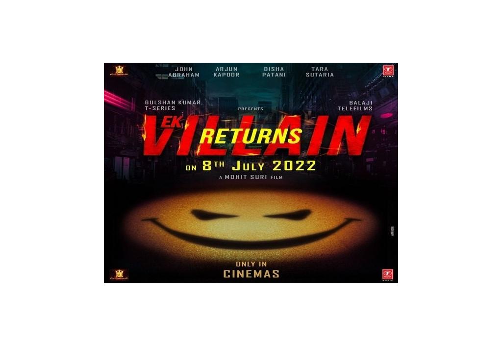 john-abraham-arjun-kapoors-ek-villain-returns-to-release-in-july-2022