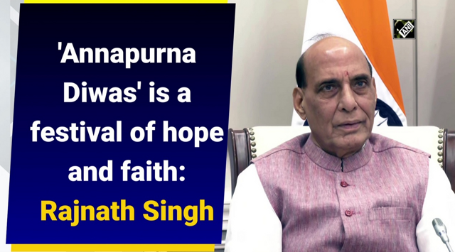 'Annapurna Diwas' is a festival of hope and faith: Rajnath Singh - https://cdn.connectfm.ca/Rajnath-on-Annapurna-Day.png