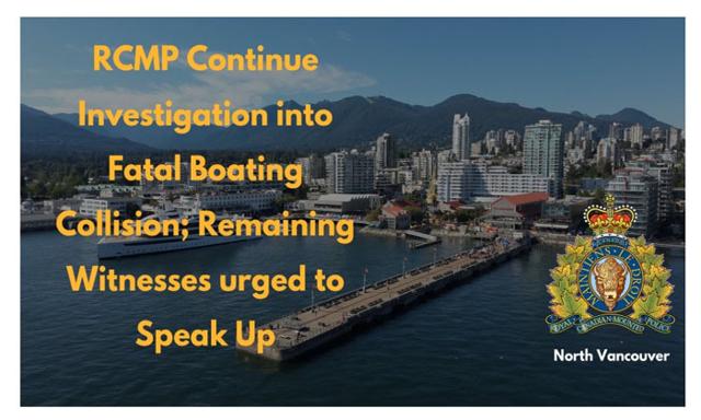 RCMP Continue Investigation into Fatal Boating Collision; Remaining Witnesses urged to Speak Up - https://cdn.connectfm.ca/north-vancouver.jpg